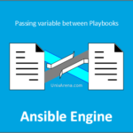 Ansible – Sharing the variable between playbooks