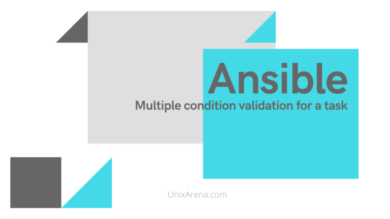 check-multiple-conditions-for-a-task-ansible-archives-unixarena